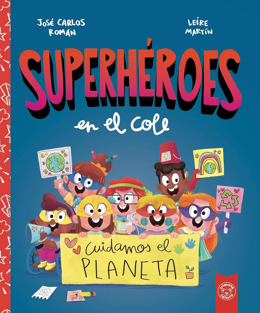 SUPERHEROES EN EL COLE CUIDAMOS EL PLANETA | JOSE CARLOS  ROMAN