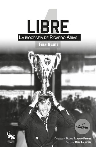 4. libre. La biografía de ricardo arias  | FRAN GUAITA