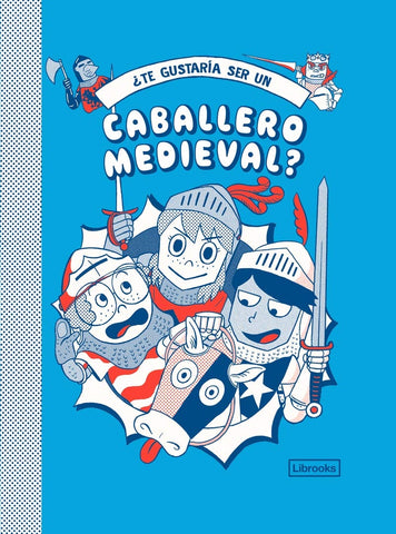 ¿TE GUSTARÍA SER UN CABALLERO ROMANO?..