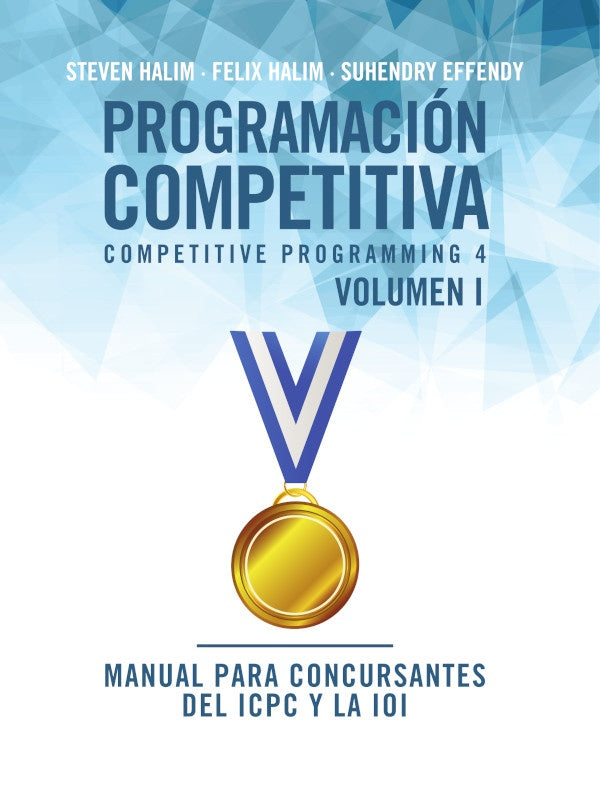 Programación competitiva (CP4) - Volumen I | Halim, Halim y otros