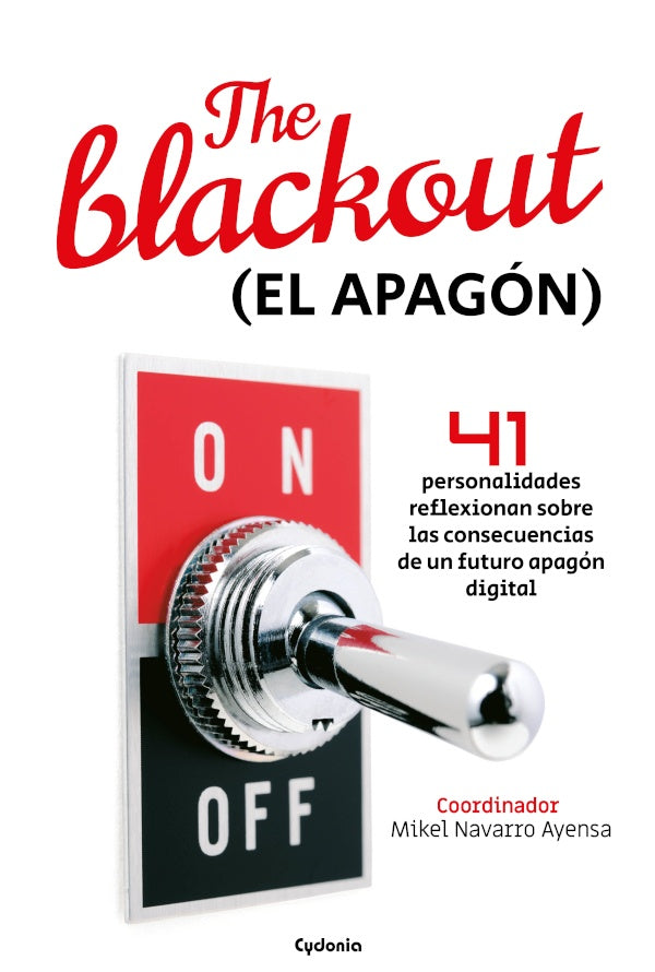The Blackout (EL APAGÓN) | Mikel  Navarro (coordinador)