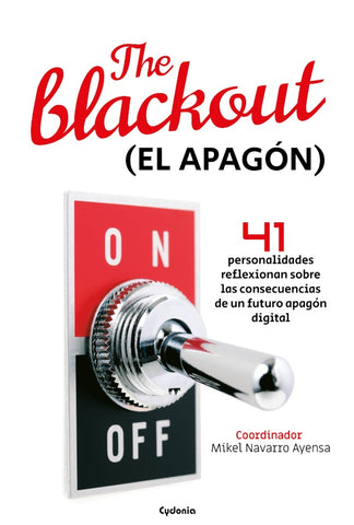 The Blackout (EL APAGÓN) | Mikel  Navarro (coordinador)
