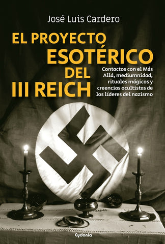 El proyecto esotérico del III Reich | Cardero López José Luis