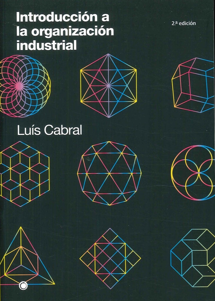Introducción a la organización industrial | Luis Cabral de Moncada