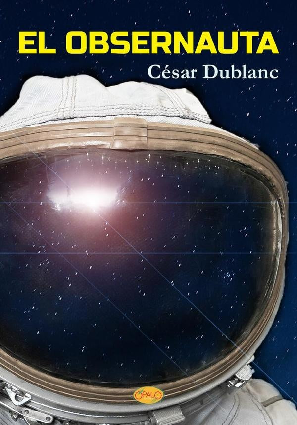 El obsernauta  | César Dublanc
