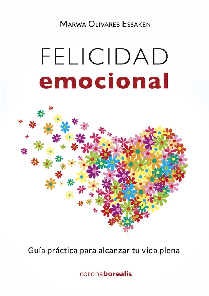 Felicidad emocional | Marwa Olivares Essaken