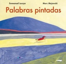 PALABRAS PINTADAS * | EMMANUEL LECAYE