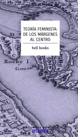 TEORÍA FEMINISTA.. | Bell Hooks