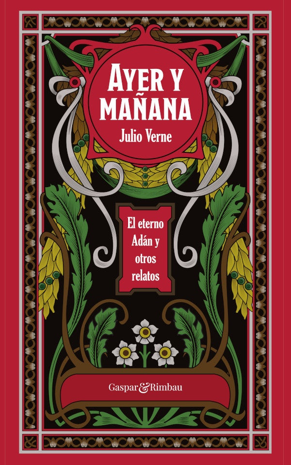 Ayer y mañana | Verne, Roux y otros