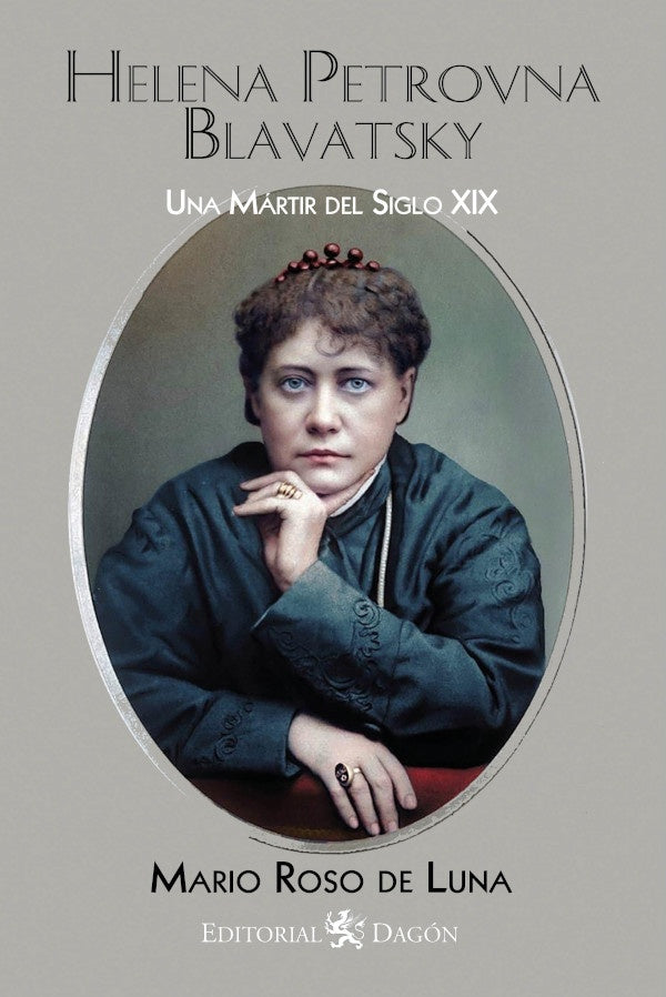 Helena Petrovna Blavatsky | Mario Roso de Luna
