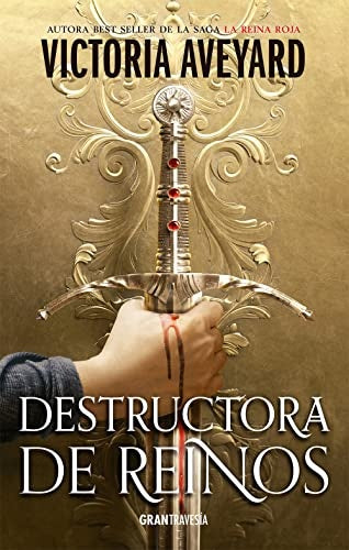 DESTRUCTORA DE REINOS.. | Victoria Aveyard