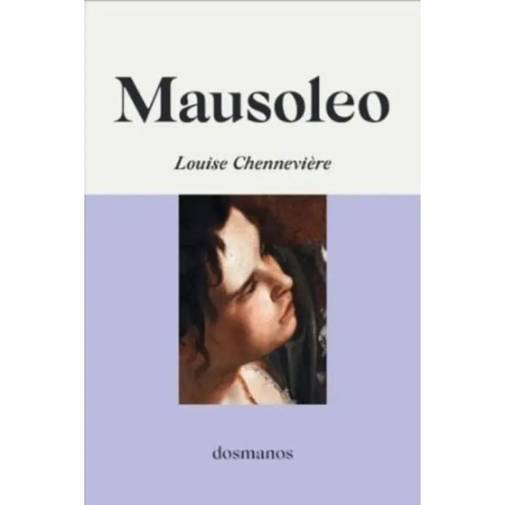 MAUSOLEO.. | LOUISE CHENNEVIERE