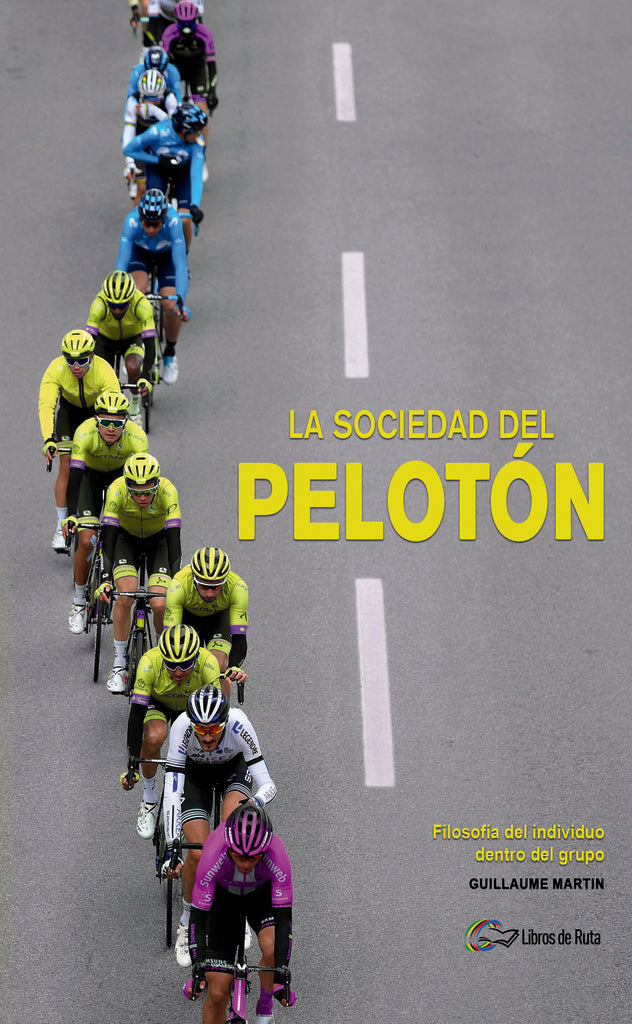 La sociedad del pelotón | Guillaume Martin