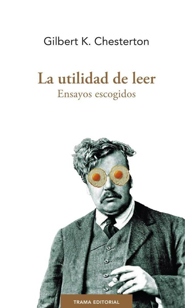 La utilidad de leer | G. K. Chesterton