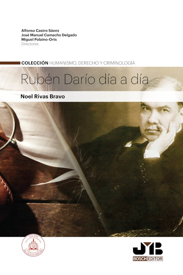 Rubén Darío día a día | Noel Rivas Bravo