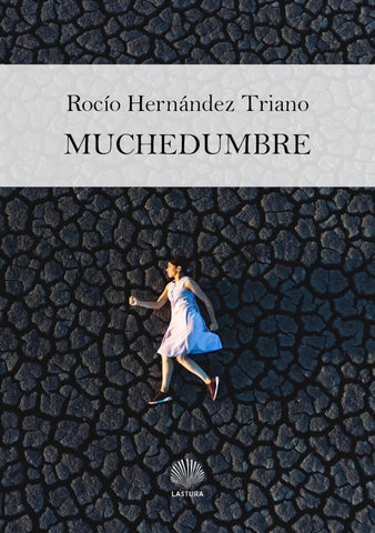 Muchedumbre  | ROCÍO HERNÁNDEZ TRIANO