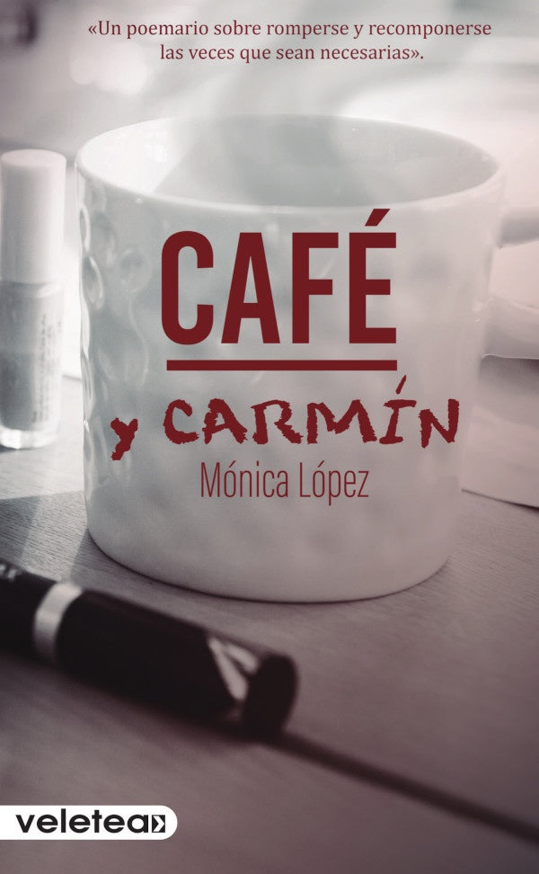 Café y carmín | Mónica López