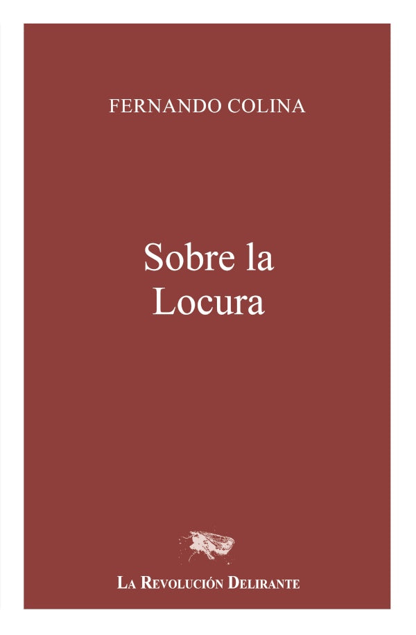 Sobre la locura | Fernando Colina