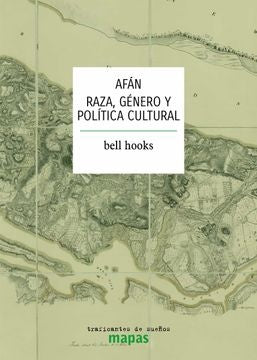 Afán. Raza, género y política cultural | Bell Hooks