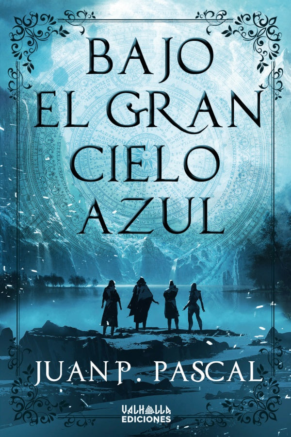 Bajo el gran cielo azul | Juan P. Pascal
