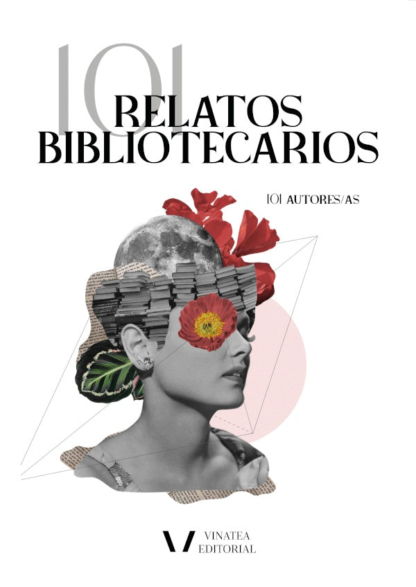 101 relatos bibliotecarios | 101 autores, 101 autores/as