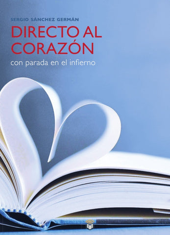 Directo al corazón | Sergio Sánchez Germán