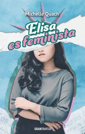 ELISA ES FEMINISTA (CON DETALLES).. | MICHELLE  QUACH