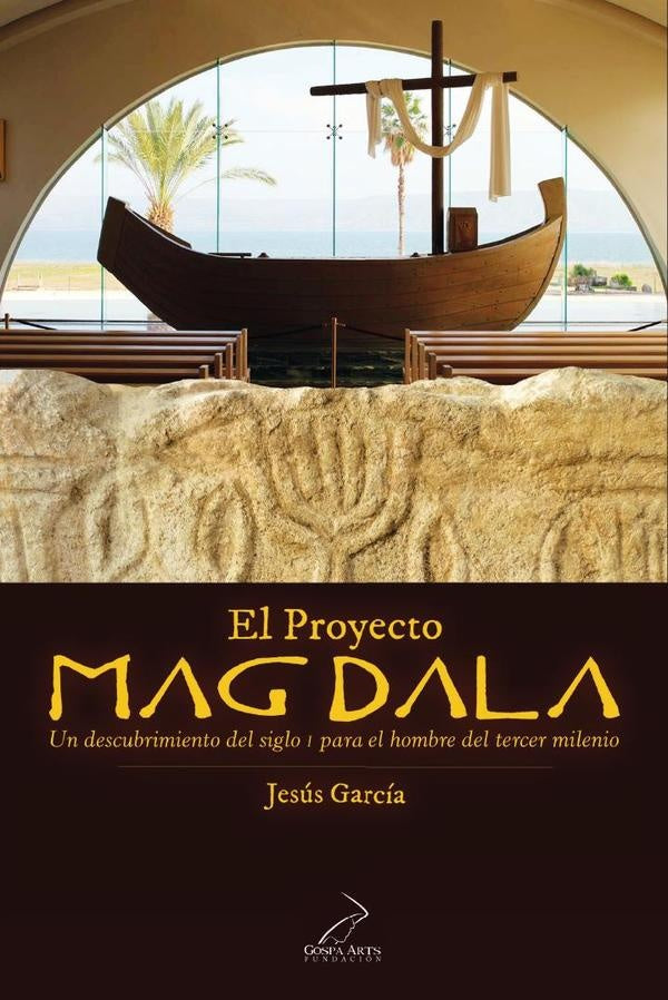 El Proyecto Magdala | Jesús García Sánchez - Colomer
