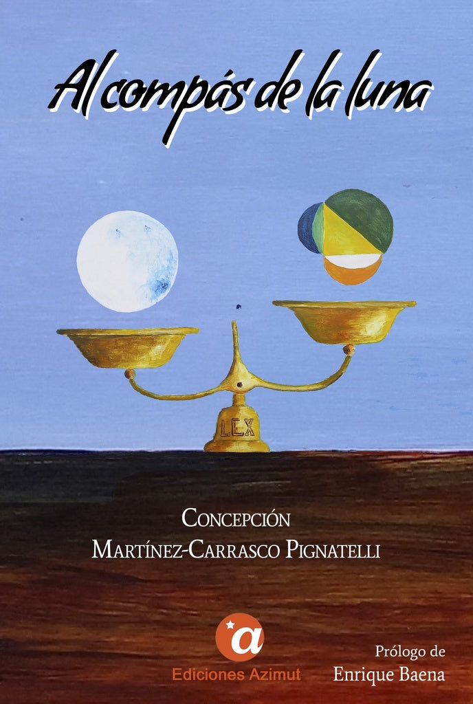Al compás de la luna | Baena Peña, Martínez-Carrasco Pignatelli