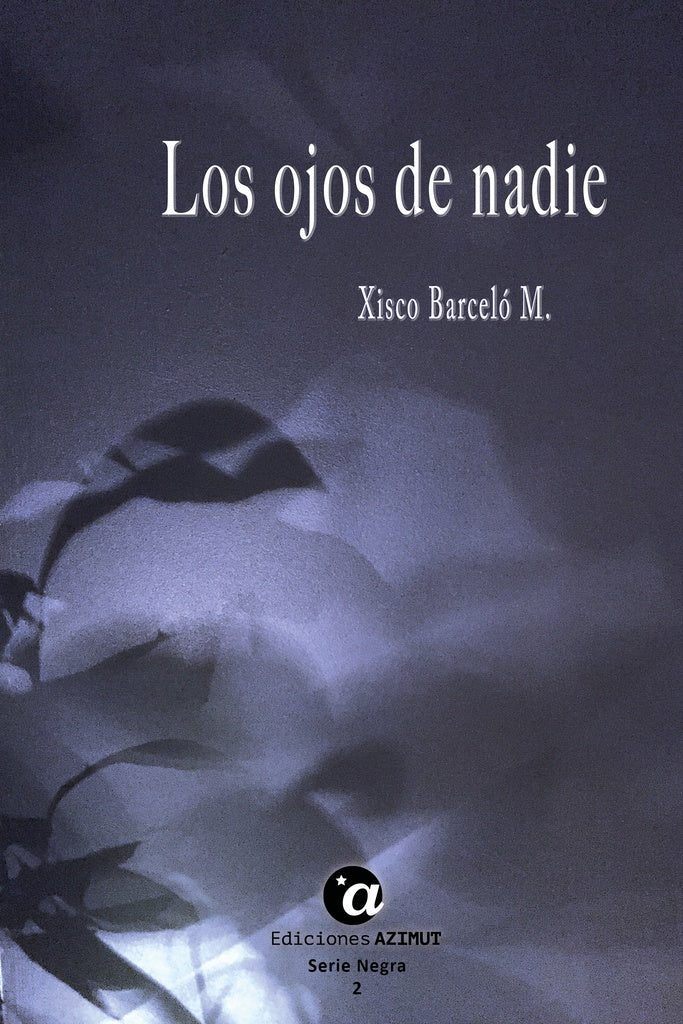 Los ojos de nadie | Xisco Barceló M.