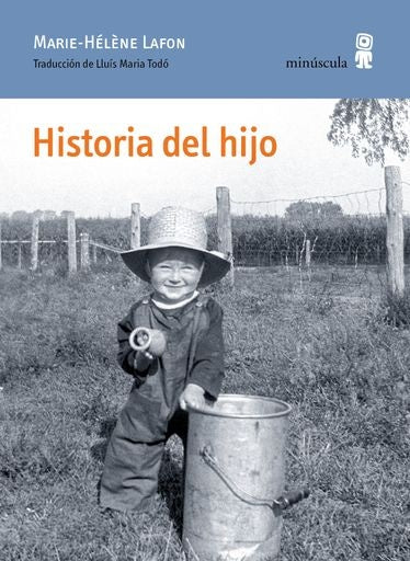 HISTORIA DEL HIJO.. | MARIE HELENE  LAFON