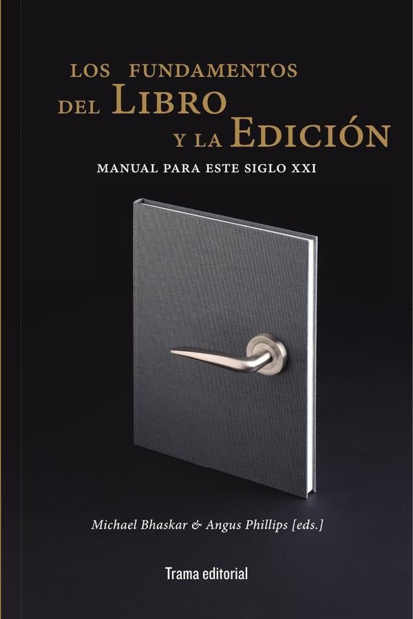 Los fundamentos del libro y la edición | García Ureta, Varios autores y otros