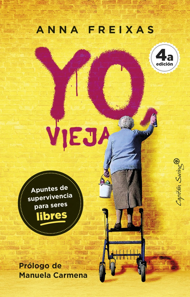 Yo, vieja | Anna Freixas