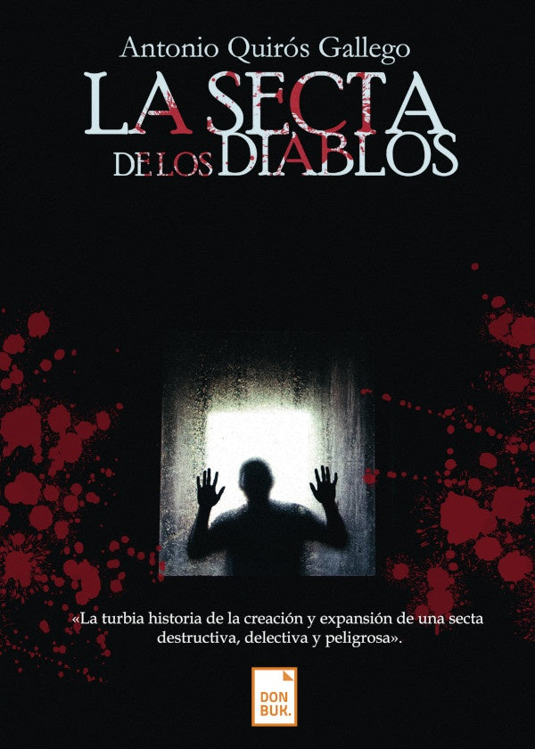 La secta de los diablos | Antonio Quirós Gallego