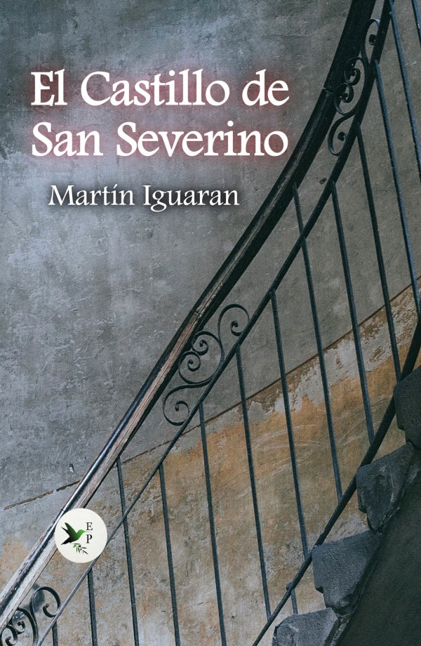 El Castillo de San Severino | Martín  Iguarán