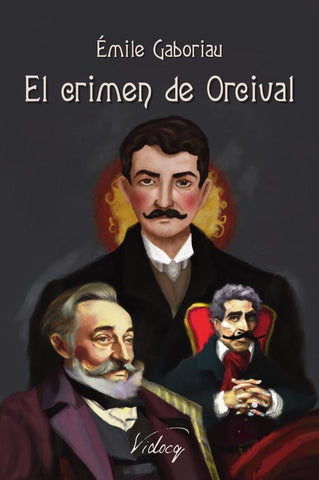 El crimen de Orcival | Émile Gaboriau