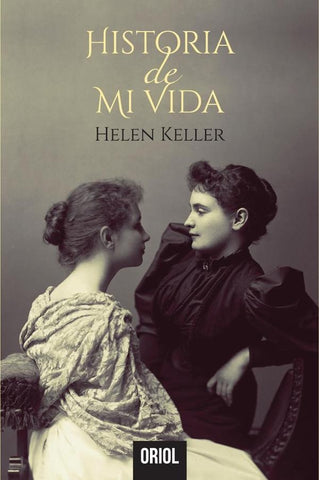 Historia de mi vida | HELEN KELLER