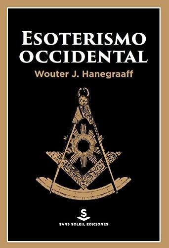 ESOTERISMO OCCIDENTAL. | WOUTER J HANEGRAAFF
