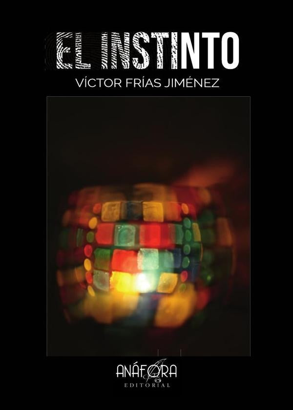 El instinto  | Víctor Frías