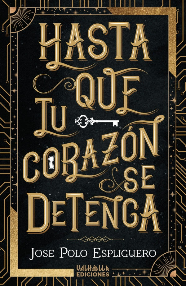Hasta que tu corazón se detenga | Jose Polo Espliguero