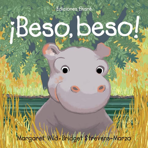 ¡Beso, beso! | Margaret Wild