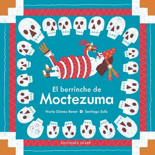 El berrinche de Moctezuma | NURIA GÓMEZ BENET