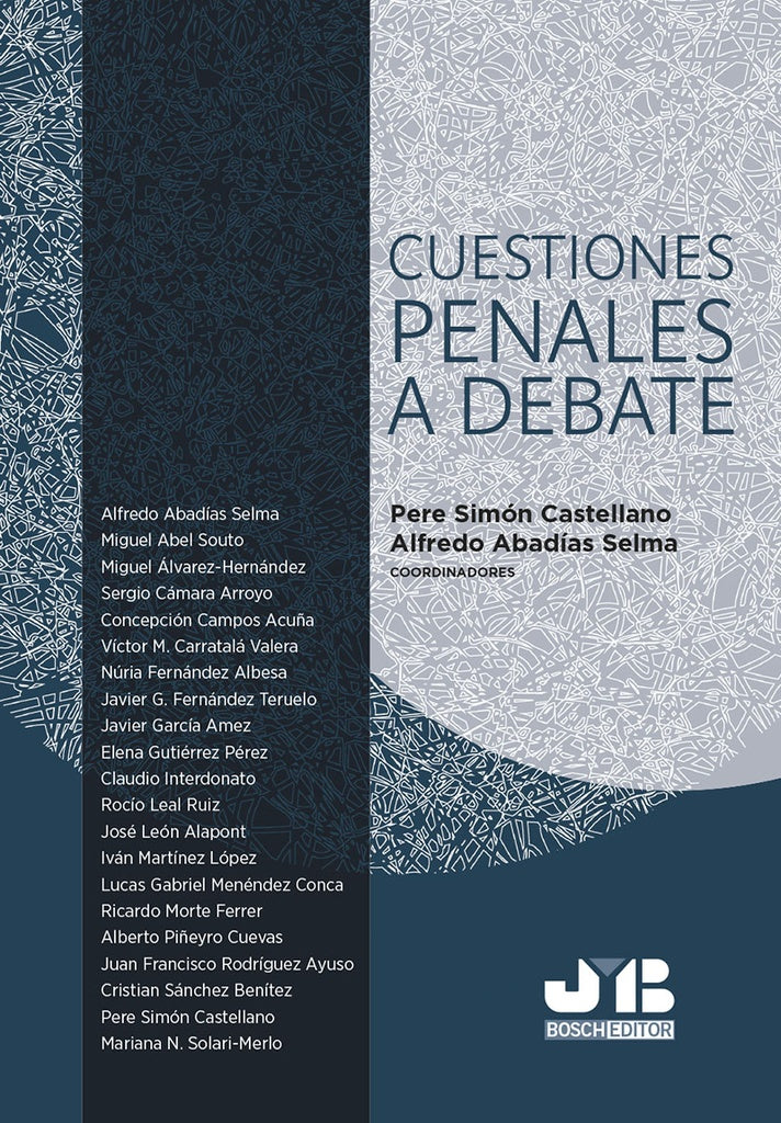 Cuestiones penales a debate | Abad, Simón Castellano y otros