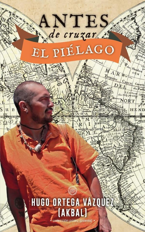Antes de cruzar el piélago | Hugo Ortega Vázquez