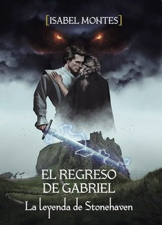 El regreso de Gabriel | Isabel Montes Ramírez
