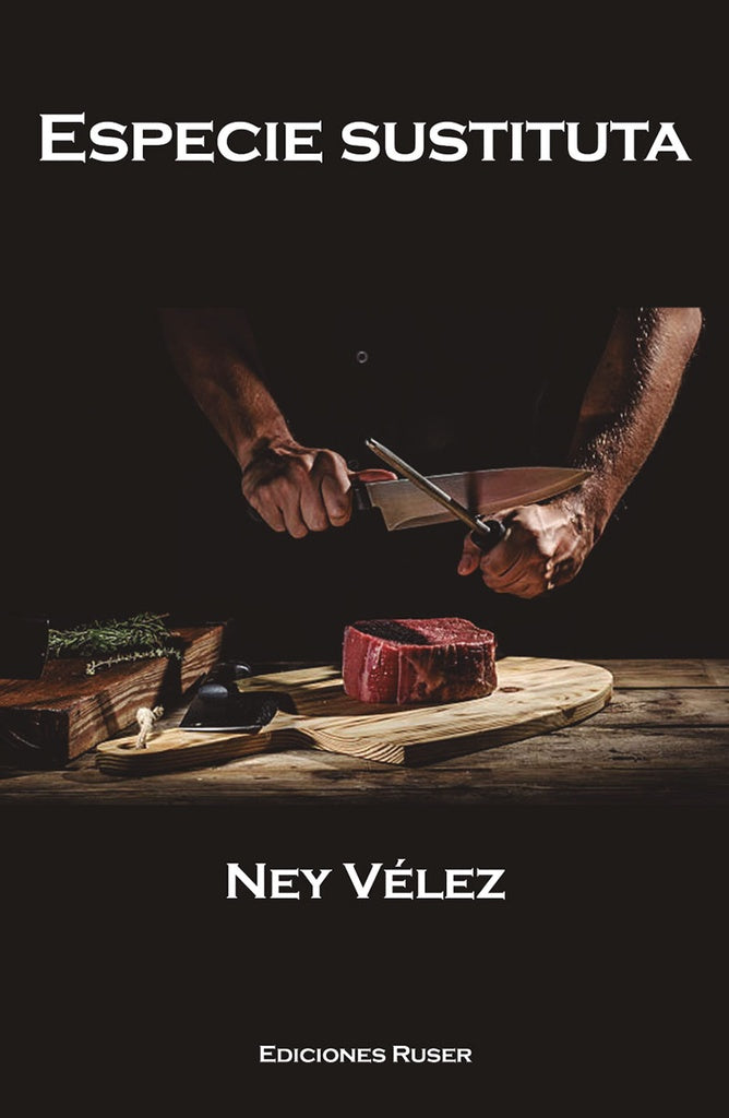 Especie sustituta | Ney Vélez