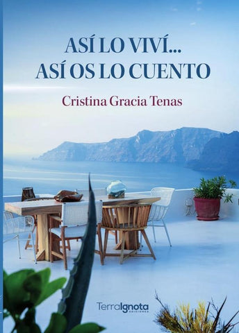 Así lo viví... así os lo cuento | Cristina Gracia Tenas