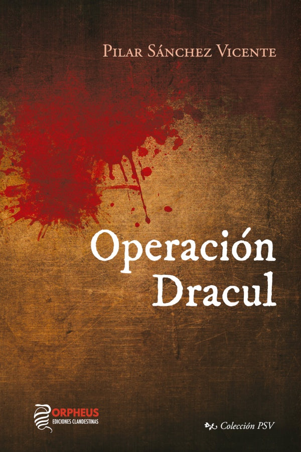 Operación Dracul (2ª edición) | Pilar Sánchez Vicente