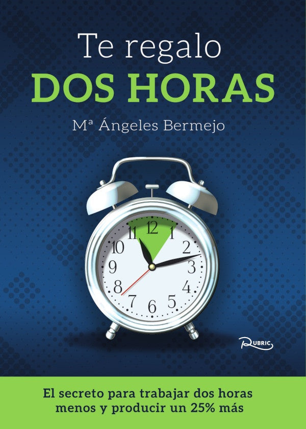 Te regalo dos horas | Mª Ángeles Bermejo