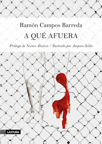 A qué afuera  | RAMÓN CAMPOS BARREDA